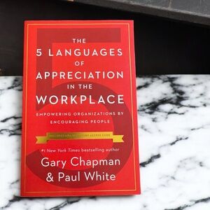 New Book - The 5 Languages of Appreciation in the Workplace by Gary Chapman